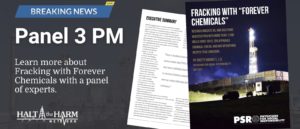 Fracking with Forever Chemicals Panel Discussion